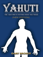 Yahuti: The Man Who Is Not Here with Hands Upon Our Shoulders Whispering in Our Ear