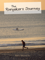 The Runyaker's Journey
