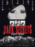 Dark Secrets: Book Three in the Guardian Series