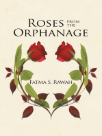 Roses from the Orphanage
