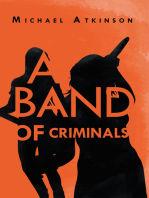 A Band of Criminals