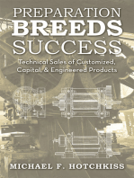 Preparation Breeds Success: Technical Sales of Customized, Capital, and Engineered Products