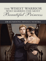 The Wisest Warrior Who Marries the Most Beautiful Princess