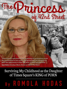 The Princess of 42nd Street: Surviving My Childhood as the ...
