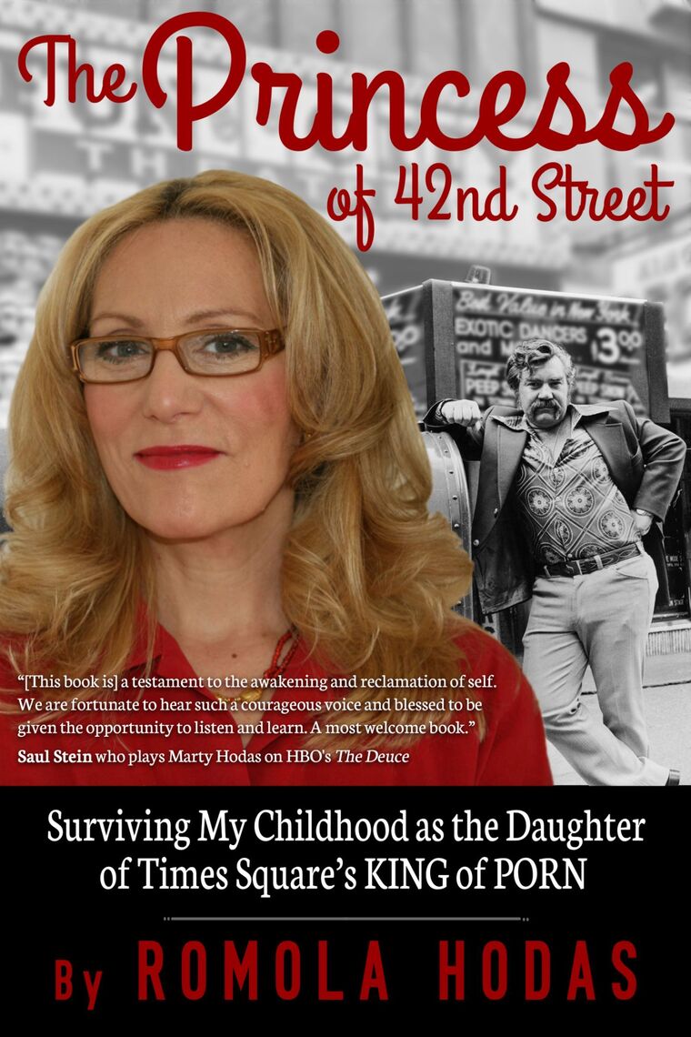 Forced To Fuck Gangbang - The Princess of 42nd Street: Surviving My Childhood as the Daughter of  Times Square's King of Porn by Romola Hodas - Ebook | Scribd