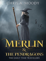 Merlin & The Pendragons: The Early Time Travellers, #1