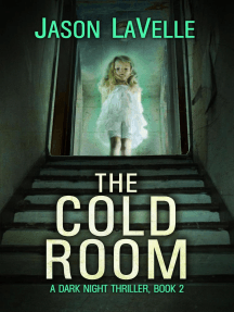 The Cold Room: A Dark Night Thriller, #2