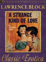 A Strange Kind of Love: Collection of Classic Erotica, #6