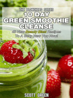 10 Day Green Smoothie Cleanse: 40 New Beauty Blast Recipes To A Sexy New You Now: The Blokehead Success Series