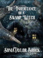 The Inheritance of a Swamp Witch: The Swamp Witch Series, #1