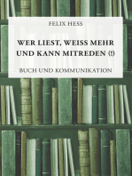 Wer liest, weiß mehr und kann mitreden: Buch und Kommunikation