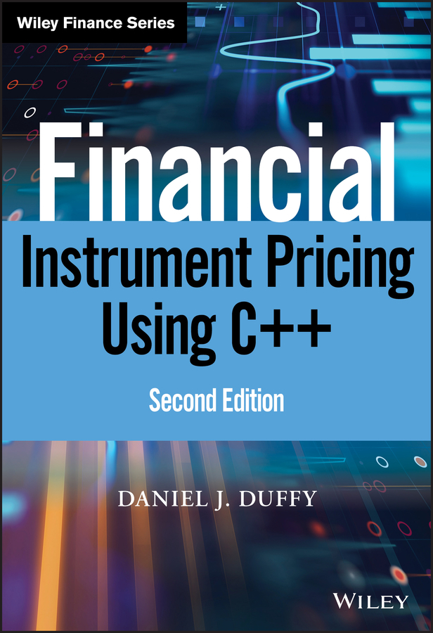 Financial Instrument Pricing Using C++ by Daniel Duffy (Ebook