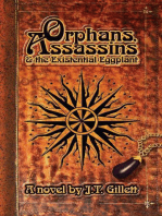 Orphans, Assassins & the Existential Eggplant