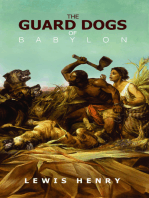 The Guard Dogs of Babylon