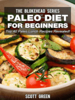 Paleo Diet For Beginners : Top 40 Paleo Lunch Recipes Revealed !: The Blokehead Success Series