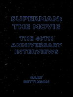 Superman: The Movie: The 40th Anniversary Interviews