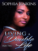 Living A Double Life 2: Double Life Series, #2