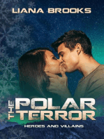 The Polar Terror: Heroes and Villains