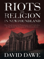 Riots and Religion in Newfoundland: The Clash between Protestants and Catholics in the Early Settlement of Newfoundland