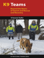 K9 Teams: Beyond the Basics of Search and Rescue and Recovery