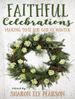 Faithful Celebrations: Making Time for God in Winter