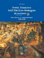 Probi Pionieri dell'Emilia-Romagna: Una storia di cinquant'anni - 1968-2018