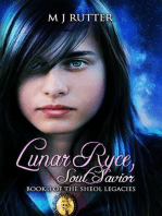 Lunar Ryce, Soul Savior: Sheol Legacies, #3