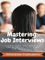 Mastering Job Interviews: Everything you need to know about Cracking Job Interviews
