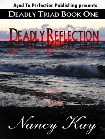 Deadly Reflection: Deadly Triad, #1