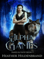 Alpha Games: Fangs and Fates, #1