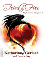 Tried by Fire: High School Dragons, #2