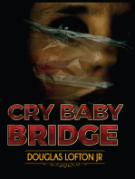 Cry Baby Bridge