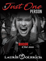 If Just One Person (The Suicide of Shari Jensen)