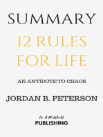 Summary: 12 Rules for Life: An Antidote to Chaos by Jordan B. Peterson
