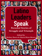 Latino Leaders Speak: Personal Stories of Struggle and Triumph