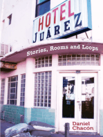 Hotel Juárez: Stories, Rooms and Loops