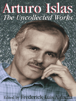 Arturo Islas: The Uncollected Works