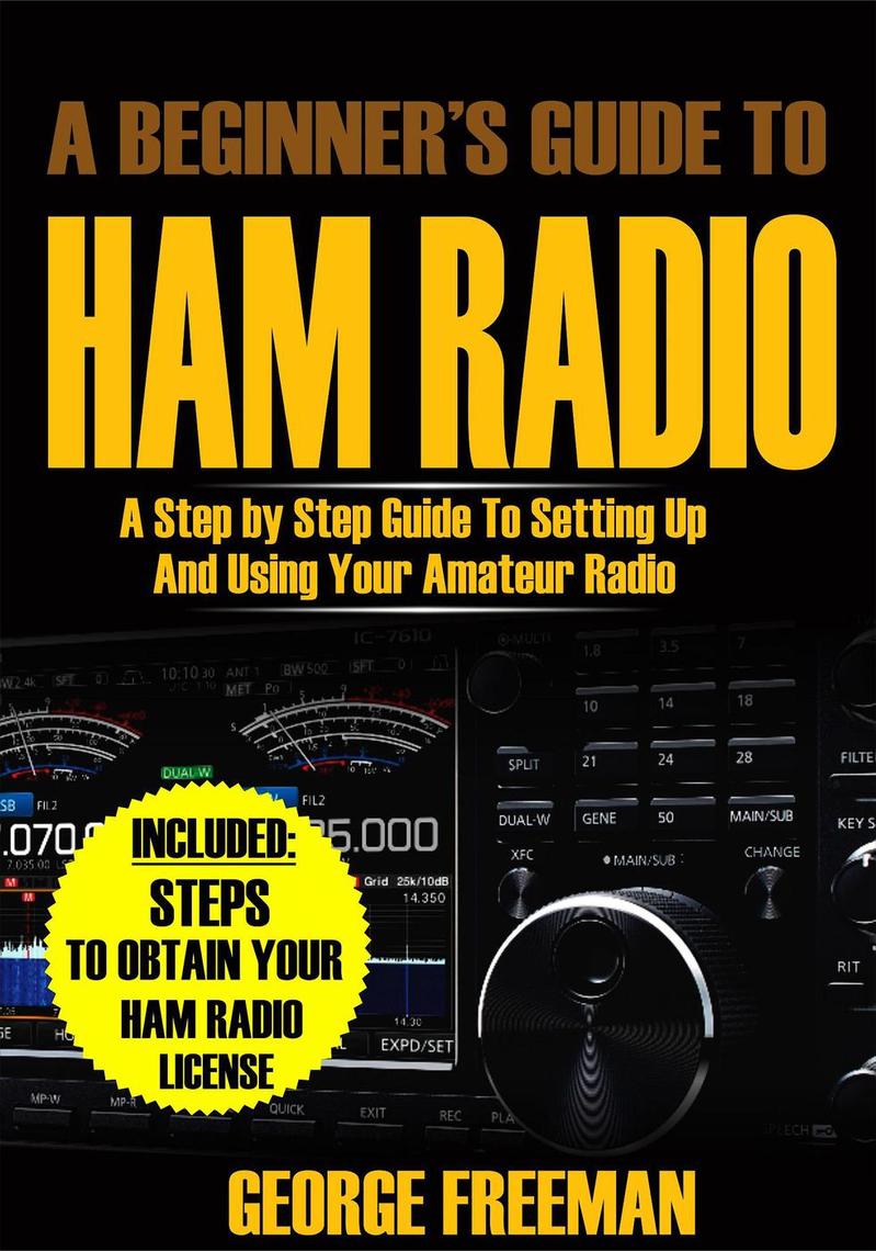 A Beginner's Guide to Ham Radio by Freeman Read Online