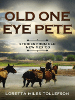 Old One Eye Pete, Stories from Old New Mexico: Old New Mexico