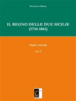 Il Regno delle Due Sicilie (1734-1861): Studi e ricerche (vol. I)