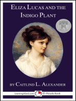 Eliza Lucas and the Indigo Plant