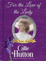 For the Love of the Lady: The Noble Hearts Series, #4