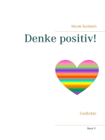Denke positiv!: Gedichte