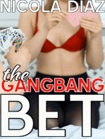 The Gangbang Bet