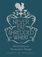 Never Eat Shredded Wheat