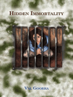 Hidden Immortality