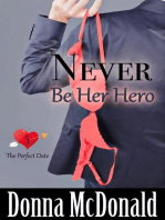 Never Be Her Hero