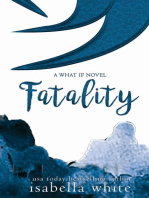 Fatality: The What If, #1