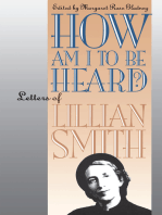 How Am I to Be Heard?: Letters of Lillian Smith