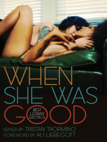 When She Was Good by Cleis Press - Ebook | Scribd